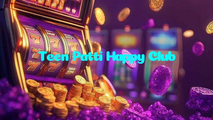 Teen Patti Happy Club